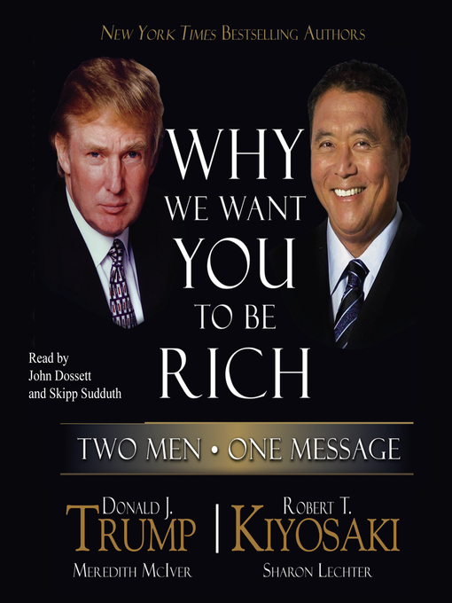 Title details for Why We Want You to Be Rich by Donald J. Trump - Available
